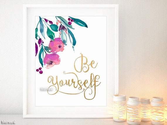 items similar to be yourself girly printable decor spring decor