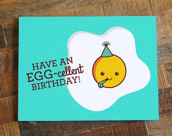 Pun Birthday Card "Have an EGG-cellent Birthday!" - Fried egg card, kawaii card, cute birthday card, blue card, funny birthday cards