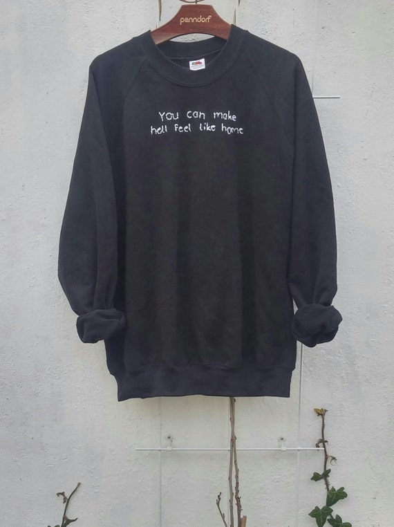 Stitched Tumblr Quote Sweatshirt grunge