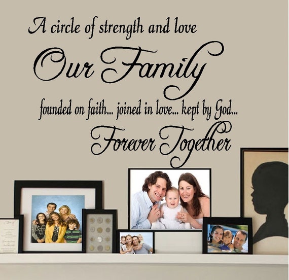 A Circle of strength and love Our Family Together forever