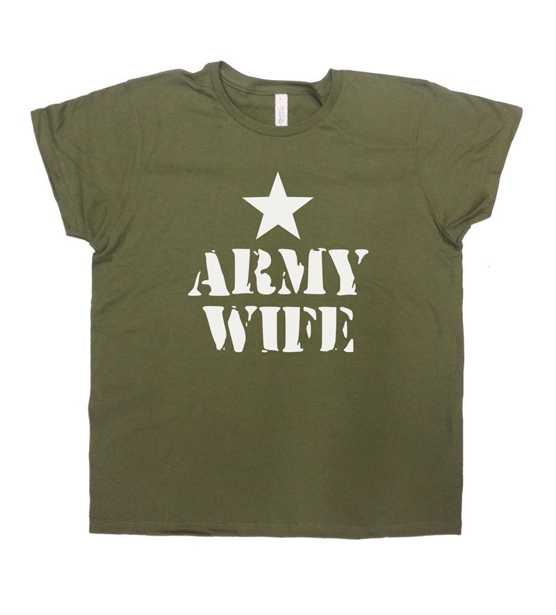 Army Shirt Army Wife T Shirt T For Wife Military Wife 