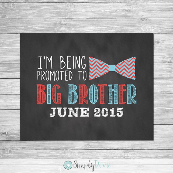 I m Being Promoted To Big Brother Printable Little Man