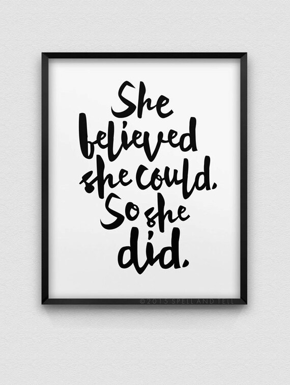 printable 'she believed she could so she did' wall