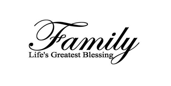 Family Life's Greatest Blessing quote DIY Vinyl wall Decal