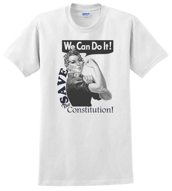 We Can Do It! Save the Constitution! White Screenprint TShirt Small