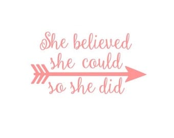 She Believed She Could So She Did Arrow instant download cut file for cutting machines - SVG DXF EPS ps Studio3 Studio