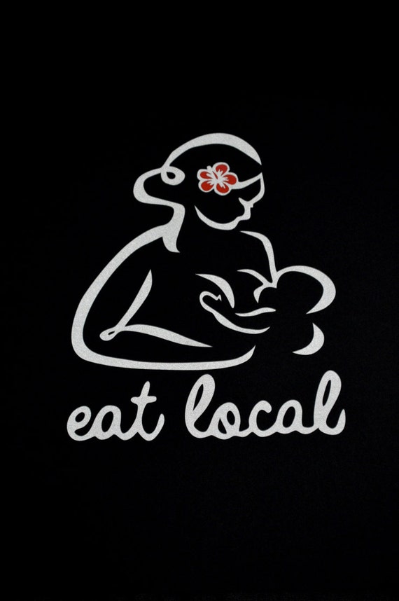 Breastfeeding Sticker Eat Local Vinyl Decal by AtticusJames
