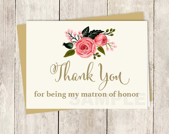 To My Matron Of Honor Card // Wedding Thank You Card DIY // Watercolor Flower // Gold Calligraphy, Rose // Printable PDF ▷ Instant Download