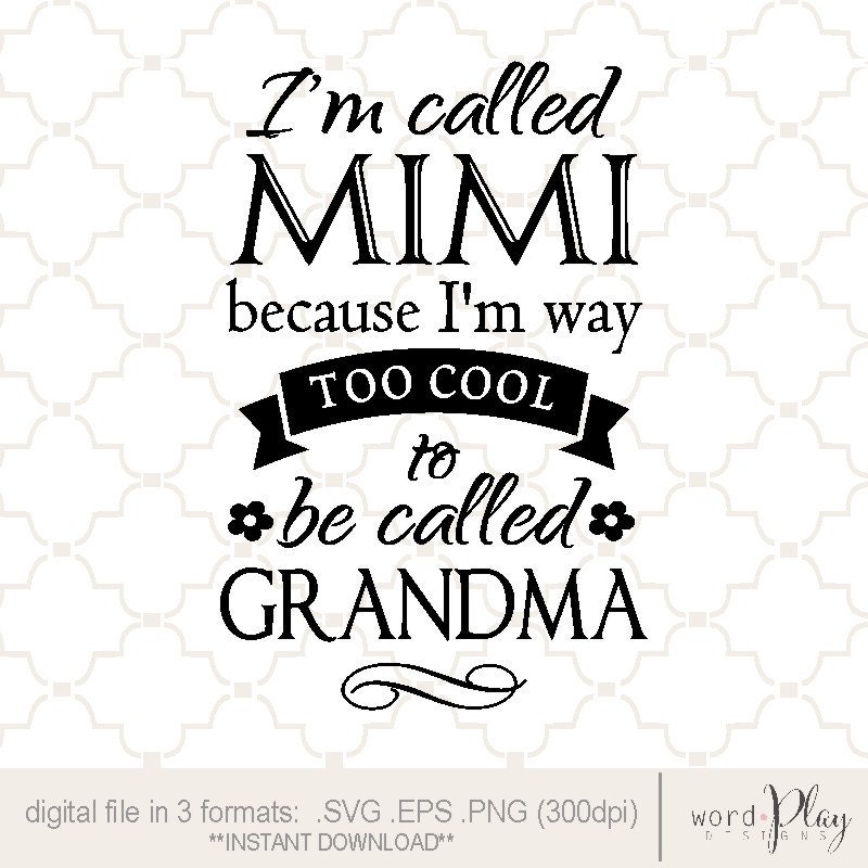 Download SVG Mimi too cool to be called Grandma / mother's day