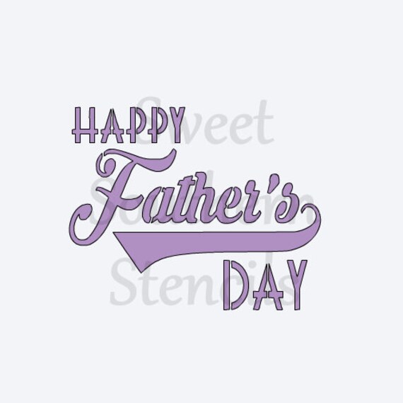 Happy Father s Day Stencil happy-fathers-day-fathers-day-gifts-for-dad-custom-stencil