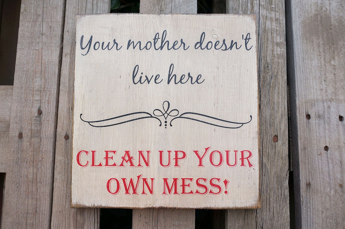 Your Mother Doesn't Live Here Wood Sign by LindseyDecor on Etsy