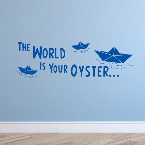 The World Is Your Oyster Vinyl Wall Sticker Quote Wall Decal   Il 570xN.778313015 Jvlp 