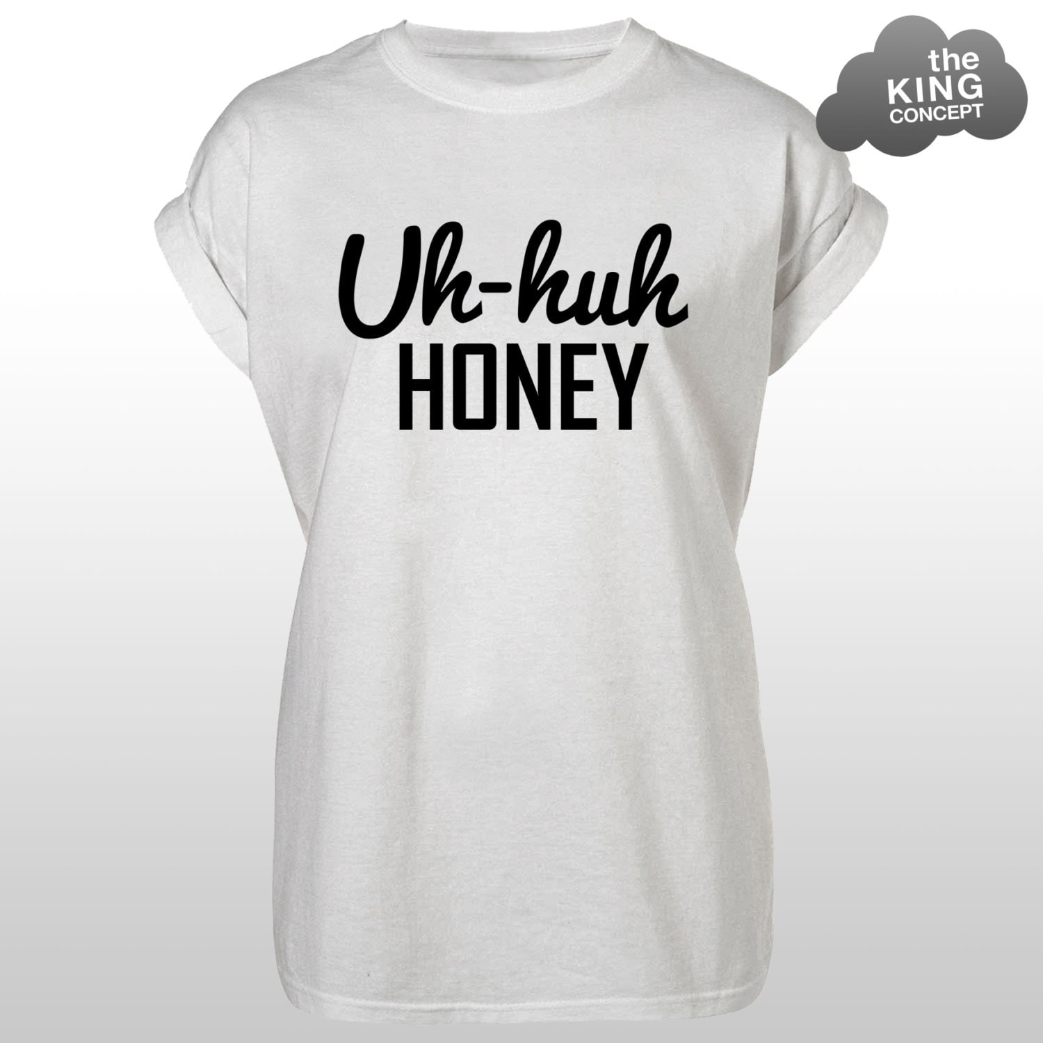 Uh Huh Honey T Shirt Top Music Uhhuh Uh Huh By Thekingconcept