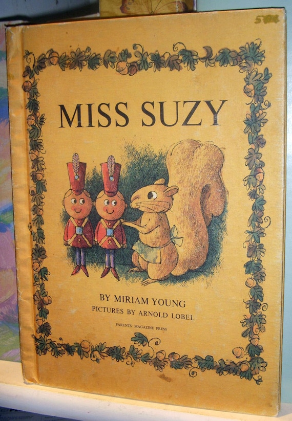 Miss Suzy by Miriam Lobel Vintage Childrens Book Hardcover