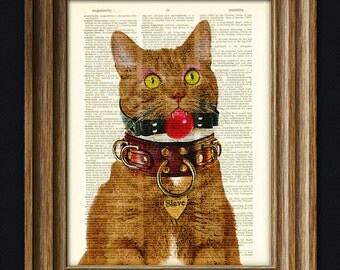 Owned and Protected Slave Kitty BDSM Cat with Ball Gag dictionary page pride art print