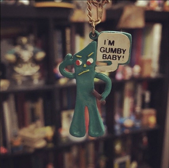 i m gumby dammit i m gumby dammit