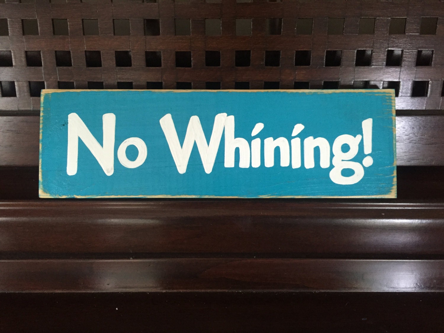 NO WHINING Decor Sign Plaque New Parents Raising Kids Toddlers