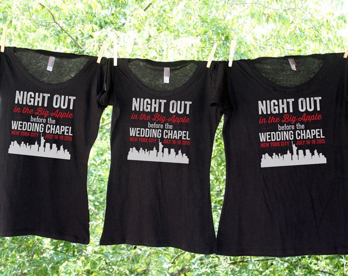New York Bachelorette Party Shirt Sets - Night Out In the Big Apple Before The Wedding Chapel