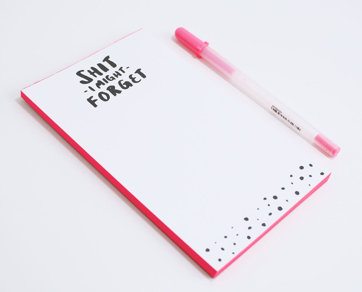 Funny Notepad Sht I Might Edge Painted Neon Pink