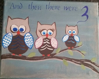 New baby boy Owl and Family, and then there were 3