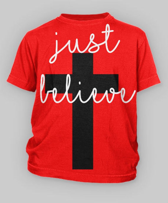 Just Believe Christian Child's Shirt