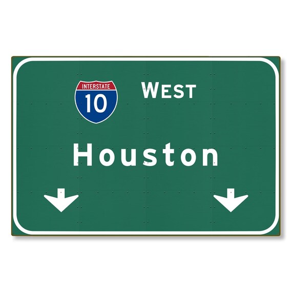 Highway Sign Houston Steel Wall Decor tx Texas Interstate 10