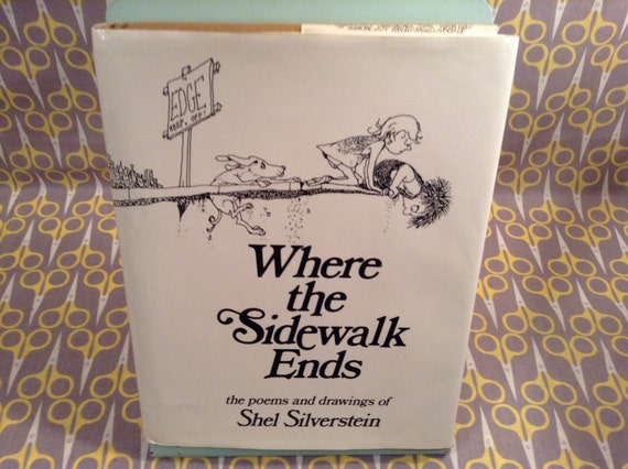 Where the Sidewalk Ends by Shel Silverstein Kids Poetry