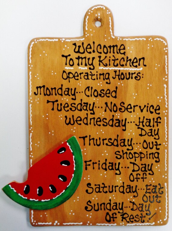 WATERMELON Kitchen Operating Hours Sign Plaque Wall Country