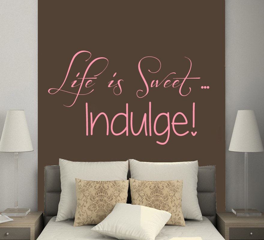 Free Free 62 Indulge Life Is Sweet Svg SVG PNG EPS DXF File