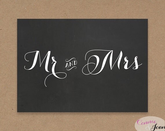 Printable Mr and Mrs sign Chalkboard wedding sign by ConnieAndJoan