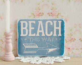 Dollhouse Miniature, Beach this Way Sign, Seaside Plaque, Nautical Picture, Blue Print, Shabby Cottage Chic, 1:12th Scale