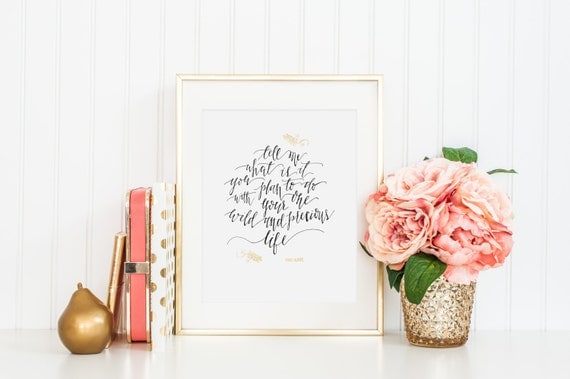 Wild and Precious Life Mary Oliver Black and Gold Calligraphy