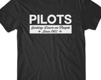 Funny Pilot Shirt T-Shirt T Shirt Christmas Gift Idea Tee Mens Him Women Ladies Gift Ideas Pilots Aviator Aviation Airplane Aeroplane Fly
