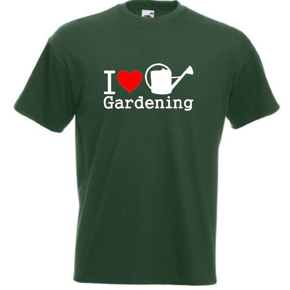 I Love Gardening T Shirt Joke Funny Tshirt Tee Shirt Gardener