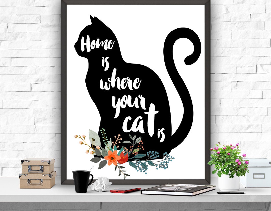 Cat Art Print Home Is Where Your Cat Is Print Cat Poster inside Cat Home Decor