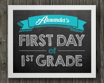 First day of school sign, printable first day of school sign, personalized first day of school, first day of any grade, boys first day