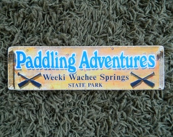 Paddling Adventures Weeki Wachee Sign - Photo on Wood
