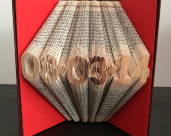 Folded Book Art - DATE - Up to 6 Numbers - Recycled Book - Birth Announcement, Anniversary, Wedding, Engagement