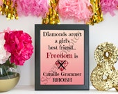 Real Housewives Printable Quote Art Camille Grammer "Diamonds aren't.." Printable Art, Quote Print, Printable Life Quote, Art Poster Gifts