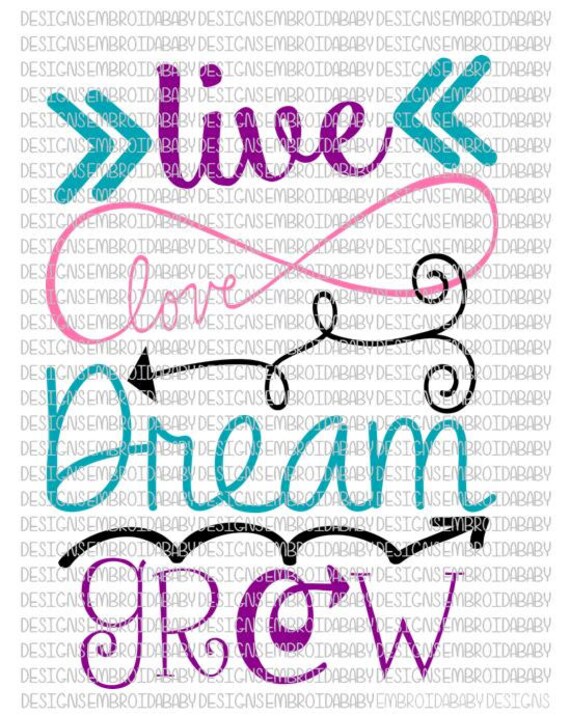 Download Live Love Dream Grow SVG DXF EPS and png Files for by ...