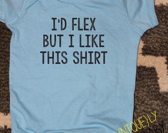Baby Boy Bodysuit, I'd Flex But I Like This Shirt, Toddler Shirt, Cute Baby Shower Gift, Blue Bodysuit, Weight Lifting Shirt