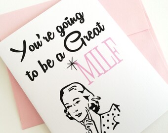 MILF Congrats Baby Card. Pregnancy Congrats Card. Pregnant Congratulations. Preggers Card. New Baby Card. New Mom Card. New Mother Gift.