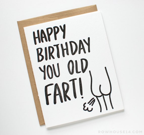 Funny Birthday Card Happy Birthday You Old Fart