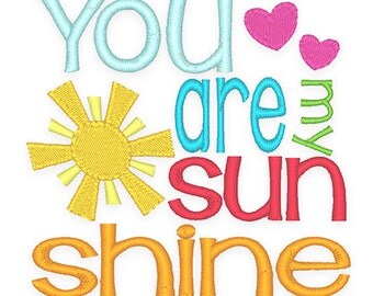 You are my sunshine Embroidery Design - Instant Download