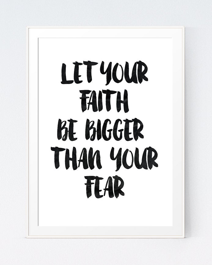 your faith has to be greater than your fear lyrics
