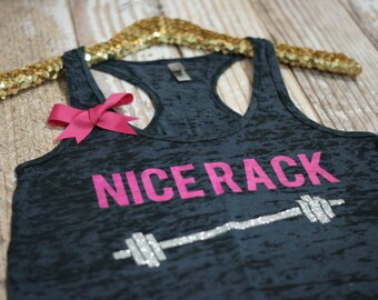 Women's Burnout tank top. NICE RACK. workout tank. gym shirt. lifting shirt. workout tank. workout shirt. burnout tank top. gym tanks
