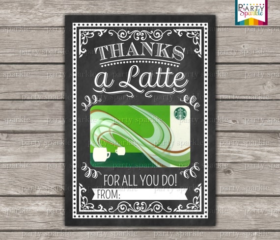 INSTANT DOWNLOAD Thanks a Latte Starbucks Coffee Gift