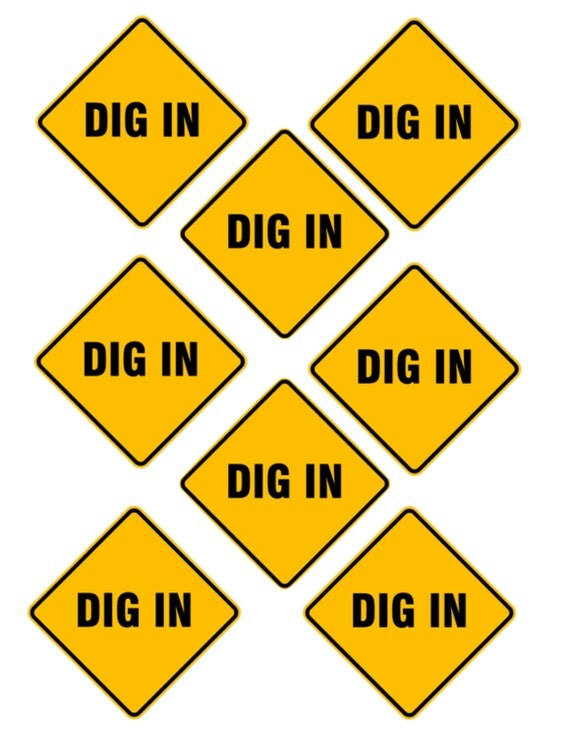 Construction Sign Dig In