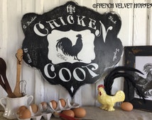 Chicken Coop French Farmhouse wood sign Chicken Rooster Chalk Black ...