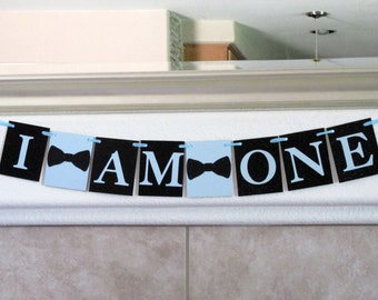 I AM ONE Banner Boy First Birthday Banner Bow Tie Birthday Banner Little Man First Birthday Banner Boy First Birthday Party Boy Smashcake